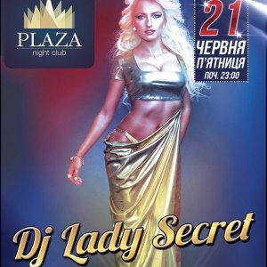 Вечірка з DJ Lady Secret @ Plaza