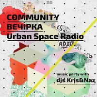 Comunnity-вечірка Urban Space Radio