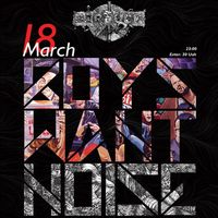 Вечірка Boys Want Noise