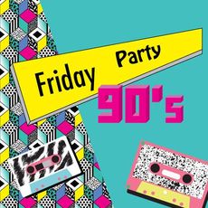 Вечірка Friday 90s Party