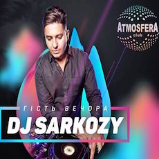 Вечірка з Dj Sarkozy